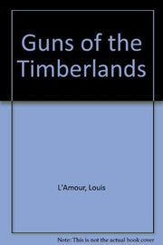 Guns of the Timberlands used book depot