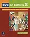 Eye on Editing Book 2, HighIntermediate Joyce S Cain