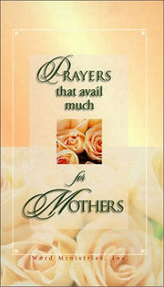 Prayers That Avail Much (For Mothers) used book depot