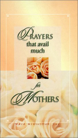 Prayers That Avail Much (For Mothers) used book depot