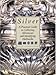 Silver: A Practical Guide to Collecting Silverware and Identifying Hallmarks