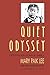 Quiet Odyssey: A Pioneer Korean Woman in America (A Samuel and Althea Stroum Book)
