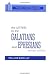 Letters to the Galatians and Ephesians The Daily Study Bible Series  Rev Ed English and Ancient Greek Edition Barclay, William