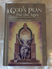 God's Plan for the Ages, A Panoramic View of God's Eternal Plan