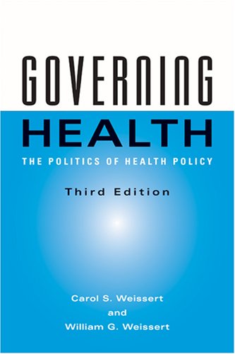 Governing Health: The Politics of Health Policy used book depot