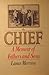 The Chief: A Memoir of Fathers and Sons