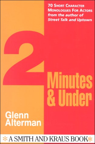 2 Minutes and Under: Character Monologues for Actors (Monologue Audition Series.) used book depot