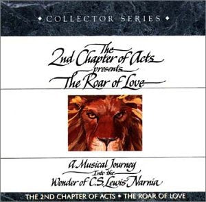 The Roar of Love: A Musical Journey Into the Wonder of C.S. Lewis' Narnia used book depot