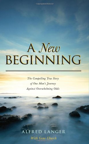A New Beginning - The Compelling True Story of One Man's Journey Against Overwhelming Odds used book depot