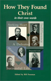 How They Found Christ: In Their Own Words used book depot