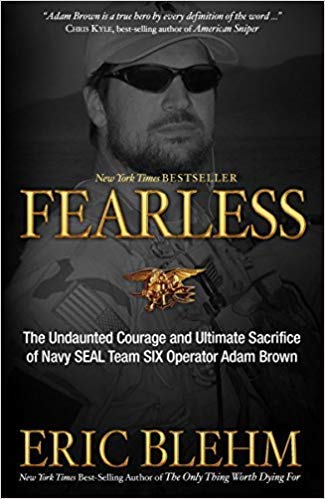 Fearless: The Undaunted Courage and Ultimate Sacrifice of Navy SEAL Team SIX Operator Adam Brown used book depot