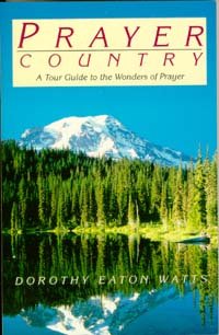 Prayer Country: A Tour Guide to the Wonders of Prayer used book depot
