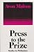 Press to the prize: Studies in Philippians Malone, Avon