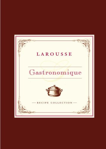Larousse Gastronomique Recipe Collection used book depot