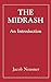 The Midrash, An Introduction [Hardcover] Neusner, Jacob