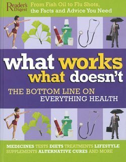 What Works What Doesn't: The Bottom Line on Everything Health used book depot