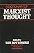 Dictionary of Marxist Thought [Paperback] Karl Marx