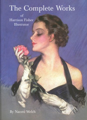 The Complete Works of Harrison Fisher Illustrator used book depot