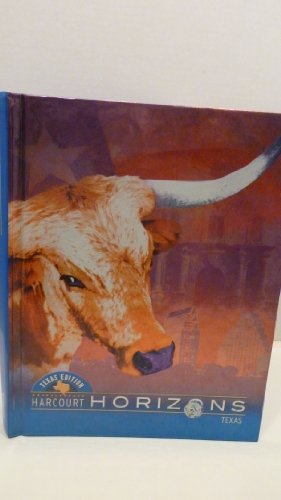 Harcourt Horizons Texas  Student Edition, Grade 4 Time for Kids Richard Diem