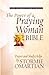 The Power of a Praying Woman Bible: Prayer and Study Helps by Stormie Omartian Omartian, Stormie