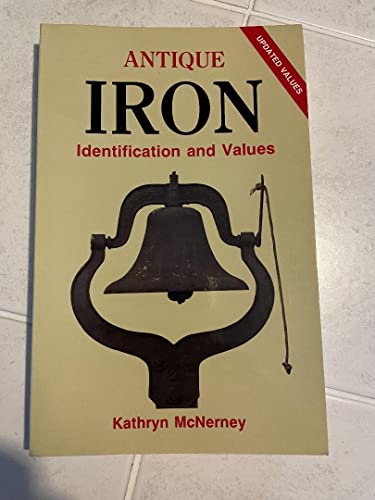 Antique Iron: Identification and Values