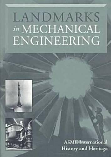 Landmarks in Mechanical Engineering Asme,