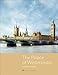 The Palace of Westminster: The Official Guide [Paperback] Houses of Parliment