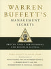 Warren Buffetts Management Secrets: Proven Tools for Personal and Business Success [Hardcover] Buffett, Mary and Clark, David
