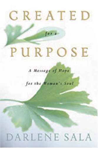 Created for a Purpose: A Message of Hope for a Woman's Soul used book depot