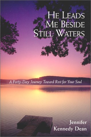 He Leads Me Beside Still Waters: A Forty-Day Journey Toward Rest for Your Soul used book depot