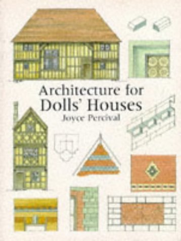 Architecture for Dolls Houses Percival, Joyce