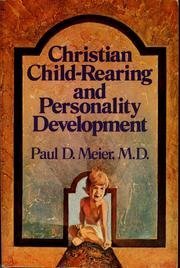 Christian Child-Rearing and Personality Development used book depot