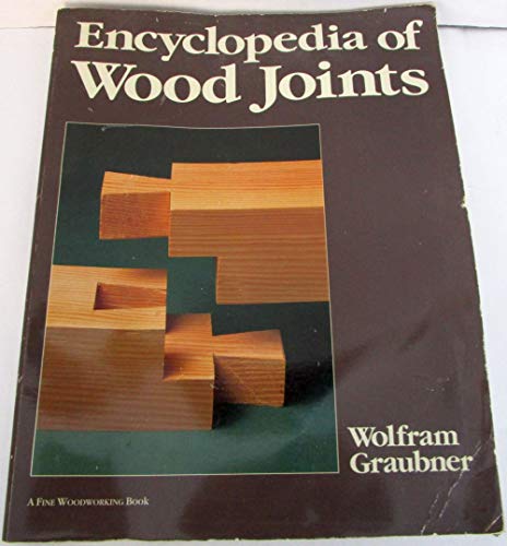 Encyclopedia of Wood Joints Graubner, Wolfram