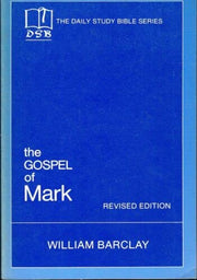 Rare William Barclay / The Gospel of Mark 1977 - Philadelphia: Westminster Press, 1977 [Paperback] The Gospel of Mark used book depot
