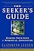 The Seekers Guide previously published as The New American Spirituality [Paperback] Lesser, Elizabeth