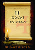 11 Days in May: The Conversation That Will Change Your Life Messinger, JD