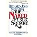 The naked public square: Religion and democracy in America Neuhaus, Richard John