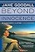 Beyond Innocence: An Autobiography in Letters: The Later Years [Paperback] Goodall, Jane and Peterson, Dale