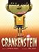 Crankenstein [Hardcover] Berger, Samantha and Santat, Dan