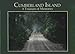 Cumberland Island : A Treasure of Memories [Paperback] Andrews, Larry F; Werwie, Joanne and Rice, H Grant