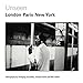 Unseen: London, Paris, New York: Photographs by Wolfgang Suschitzky, Dorothy Bohm and Neil Libbert 1930s1960s Barron, Katy; Cheatle, Zelda; Michael Berkowitz; Feather, Jessica and Rubin, Saskia