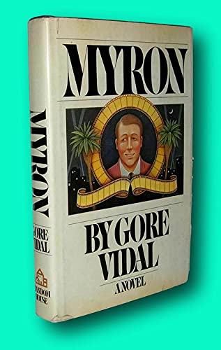 Rare Gore Vidal / MYRON 1st Edition 1974 [Hardcover] Vidal, Gore