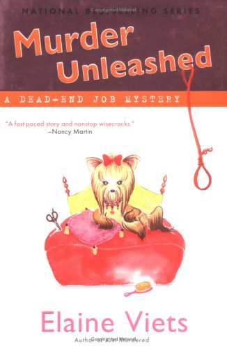 Murder Unleashed: A DeadEnd Job Mystery Viets, Elaine