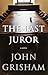 The Last Juror: A Novel