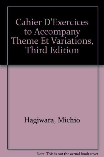 Cahier D'Exercices to Accompany Theme Et Variations, Third Edition