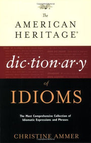 The American Heritage Dictionary of Idioms used book depot