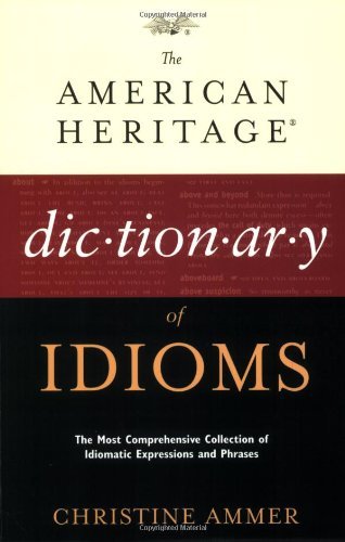 The American Heritage Dictionary of Idioms used book depot