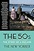 The 50s: The Story of a Decade (New Yorker: The Story of a Decade)