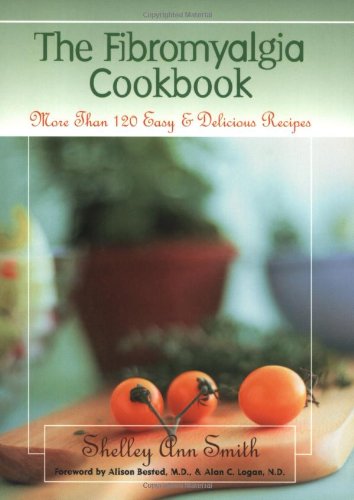 The Fibromyalgia Cookbook: More Than 120 Easy and Delicious Recipes used book depot