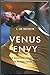 Venus Envy: A Sensational Season Inside the Women's Tennis Tour